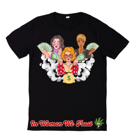 In Women We Trust Tee